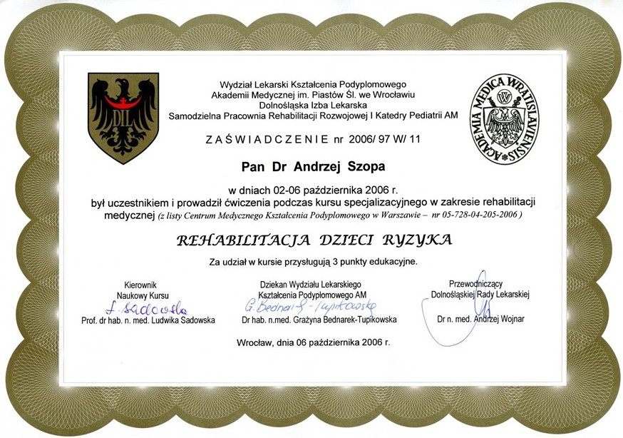 NEUROmed sc, dr hab. Andrzej Szopa, Rehabilitacja Dzieci Ryzyka - zaświadczenie nr 2006/97W/11