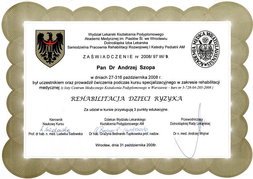 NEUROmed sc, dr hab. Andrzej Szopa, Rehabilitacja Dzieci Ryzyka - zaświadczenie nr 2008/97W/9