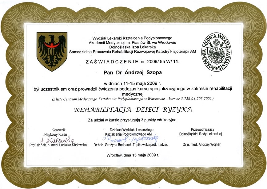 NEUROmed sc, dr hab. Andrzej Szopa, Rehabilitacja Dzieci Ryzyka - zaświadczenie nr 2009/55W/11