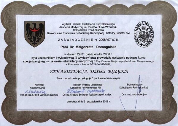NEUROmed sc, dr hab. Małgorzata Domagalska-Szopa, Rehabilitacja Dzieci Ryzyka - zaświadczenie ukończenia nr 2008/97W/8